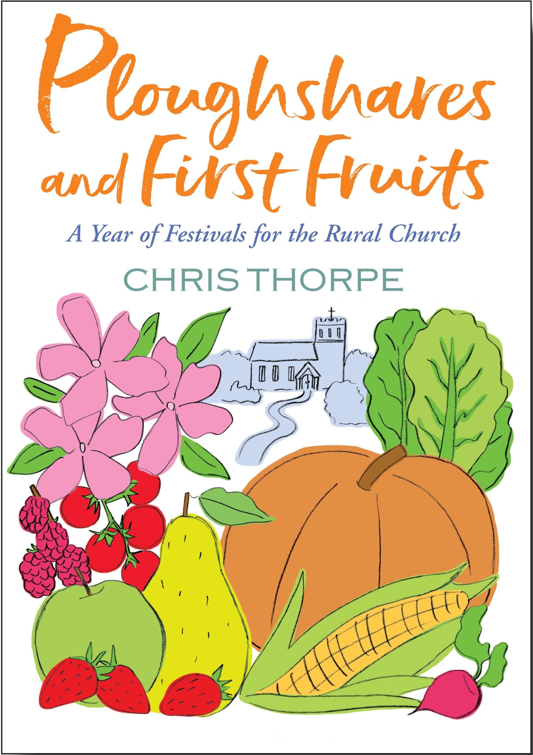 Ploughshares and First Fruits - Re-vived