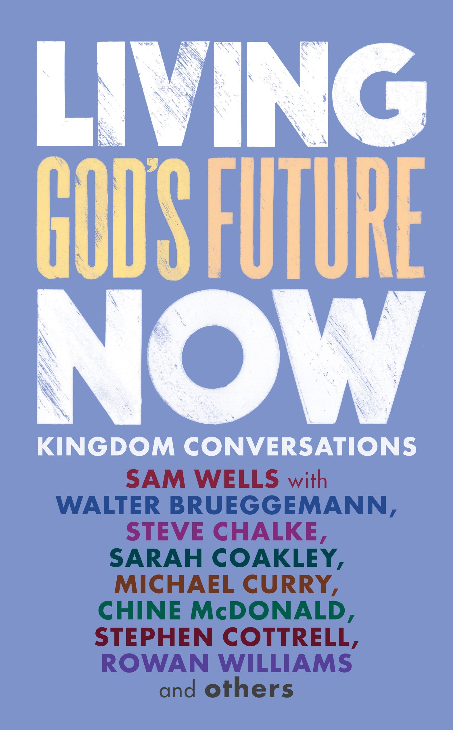 Living God's Future Now - Re-vived