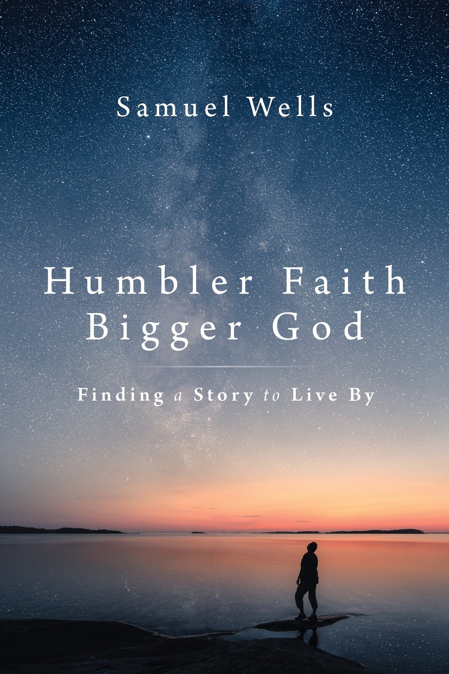 Humbler Faith, Bigger God - Re-vived