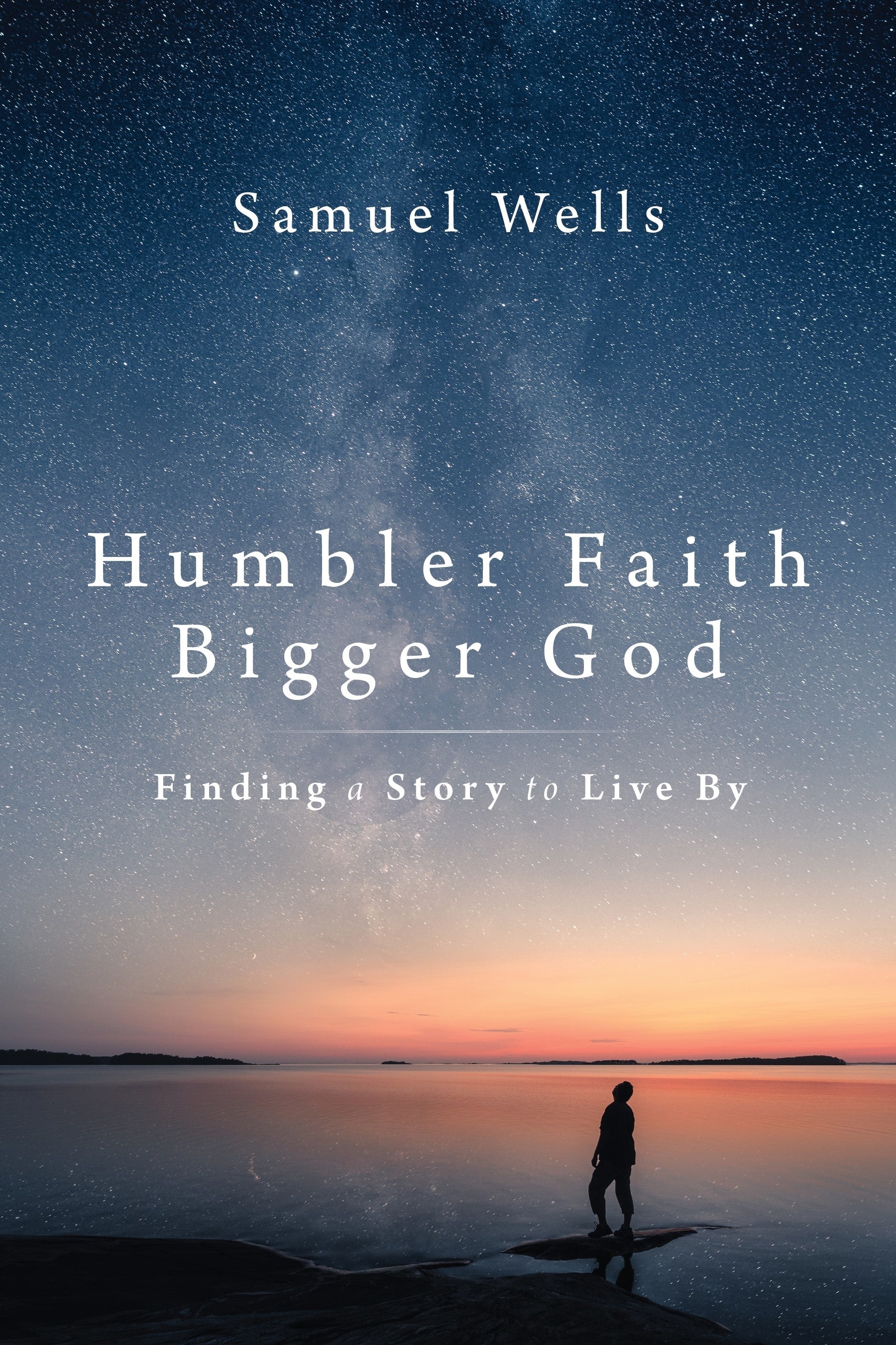Humbler Faith, Bigger God - Re-vived
