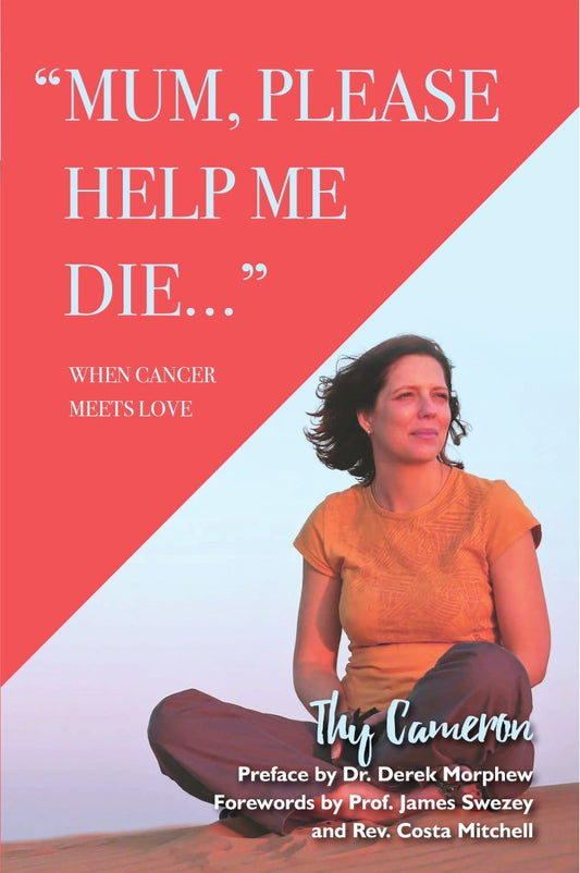 Mum, Please Help Me Die - Re-vived