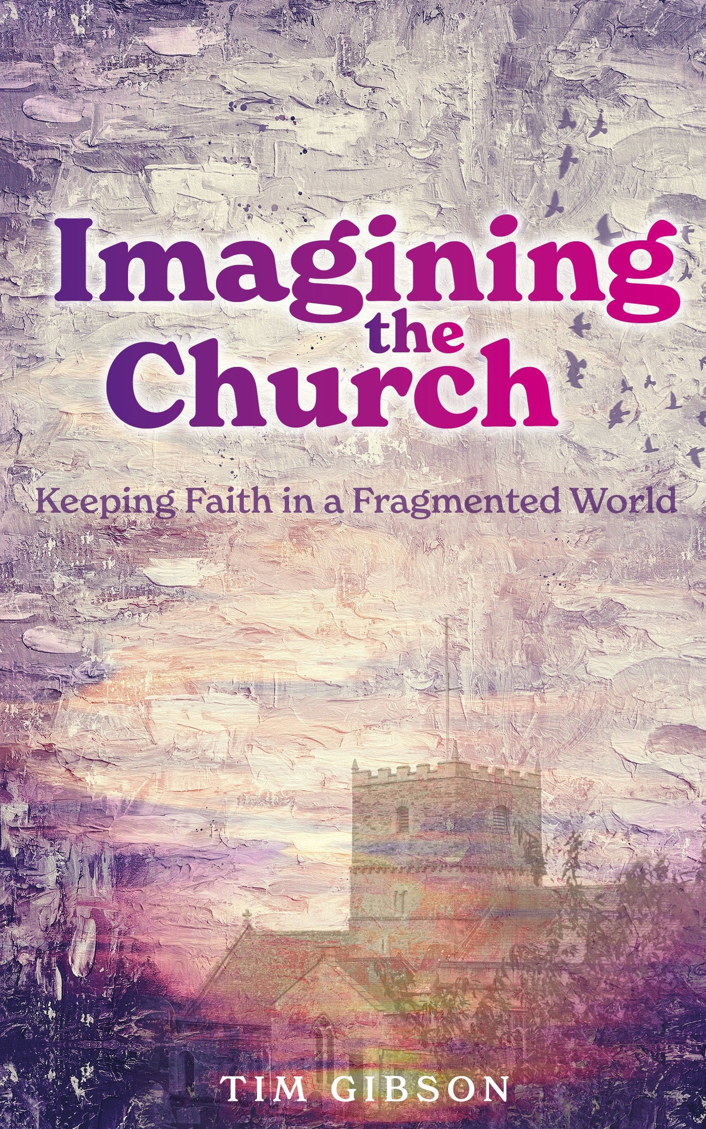 Imagining the Church - Re-vived