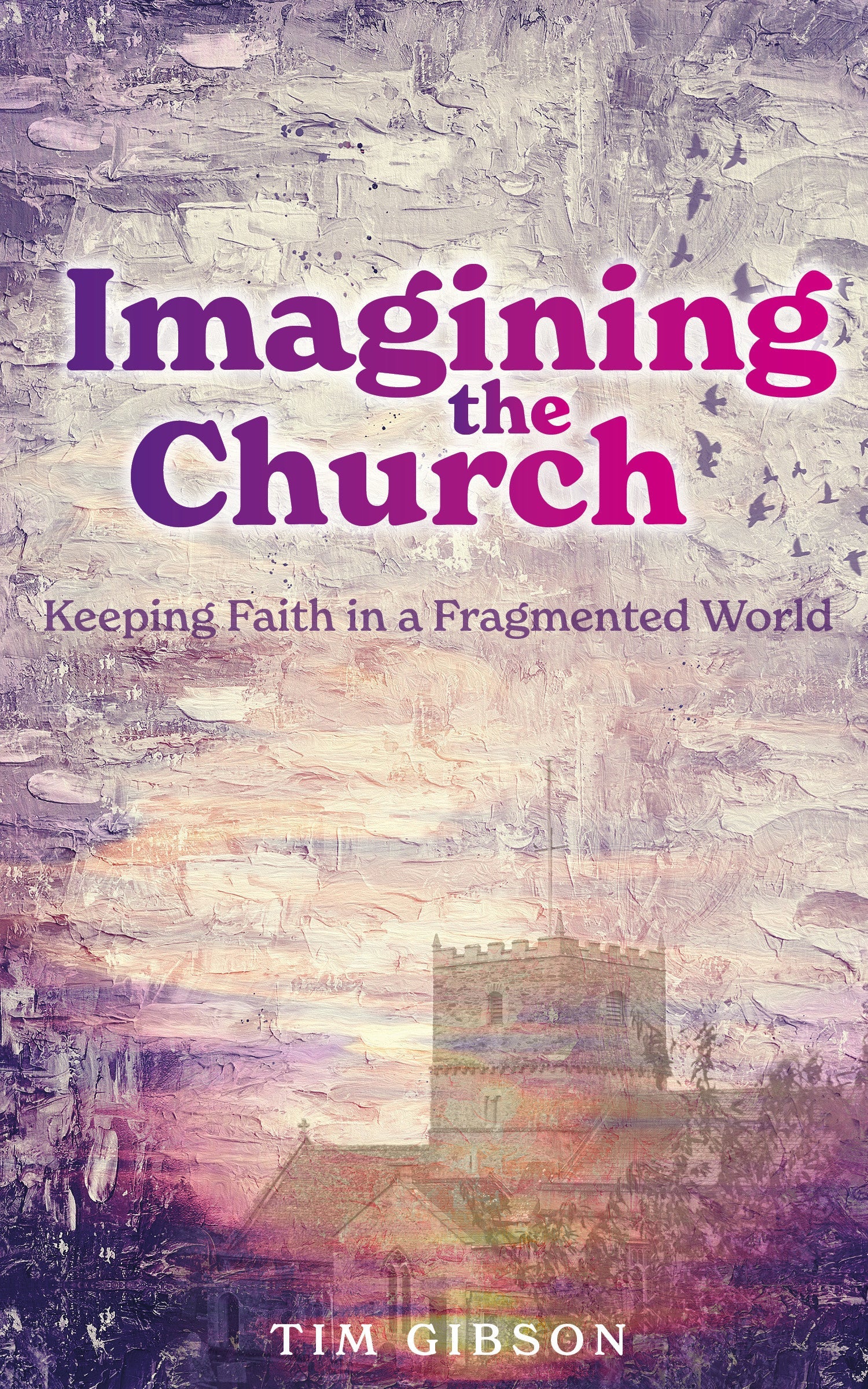 Imagining the Church - Re-vived