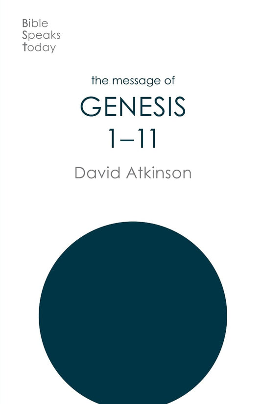 The BST Message of Genesis 1-11 - Re-vived