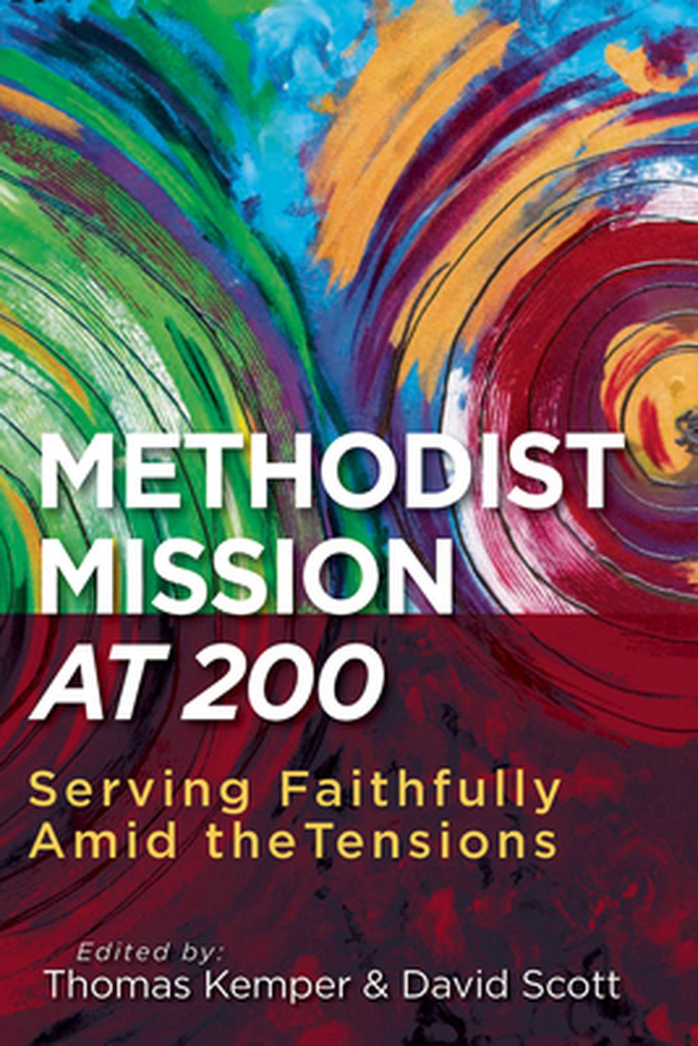 Methodist Mission at 200 - Re-vived
