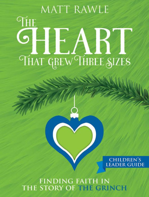The Heart That Grew Three Sizes Children's Leader Guide - Re-vived