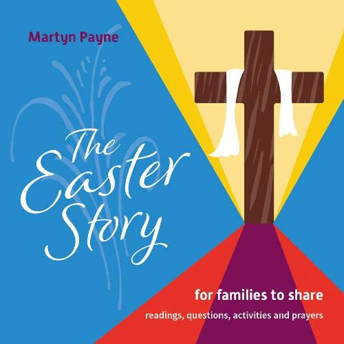 The Easter Story - Re-vived