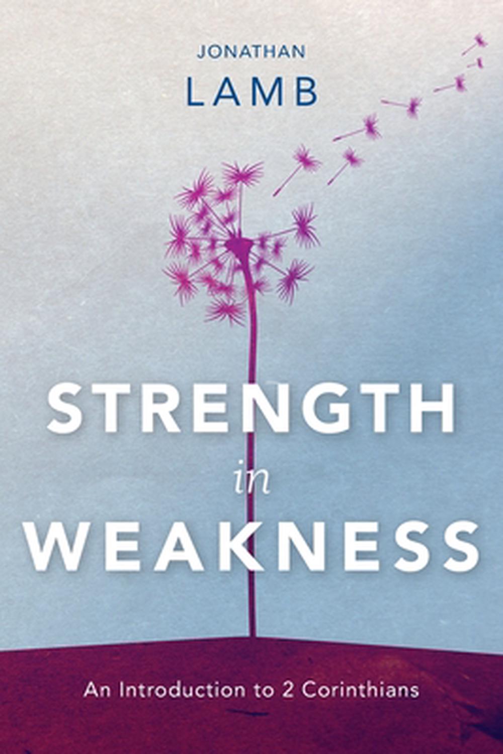 Strength in Weakness - Re-vived