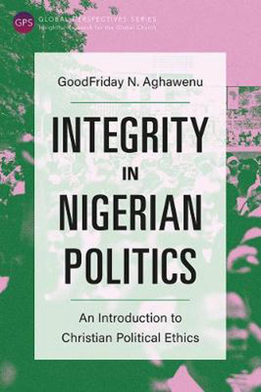 Integrity in Nigerian Politics - Re-vived