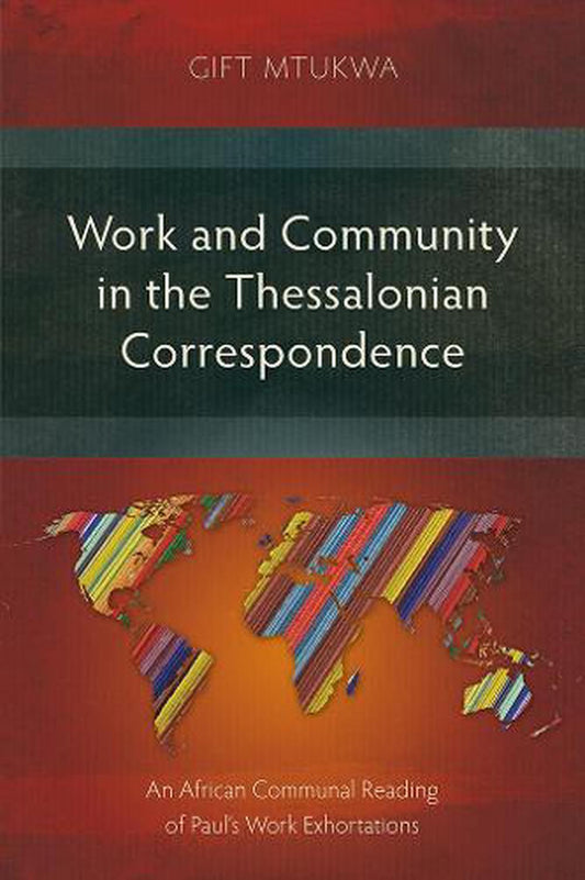 Works and Community in the Thessalonian Correspondence - Re-vived