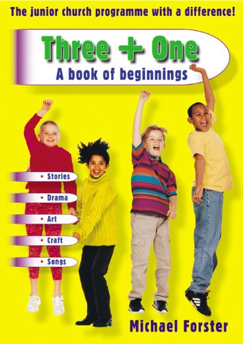 Three + One A Book of Beginnings - Re-vived