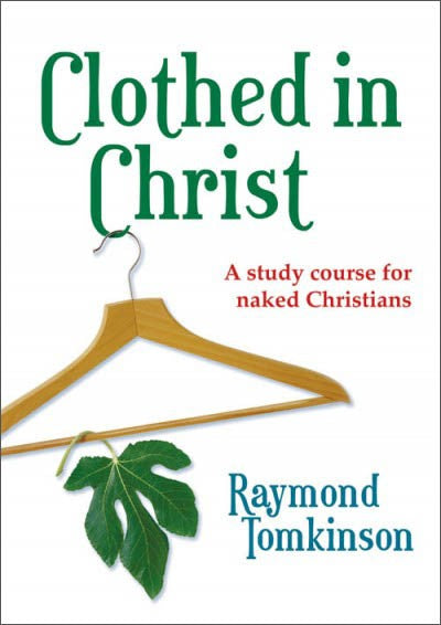 Clothed in Christ - Re-vived