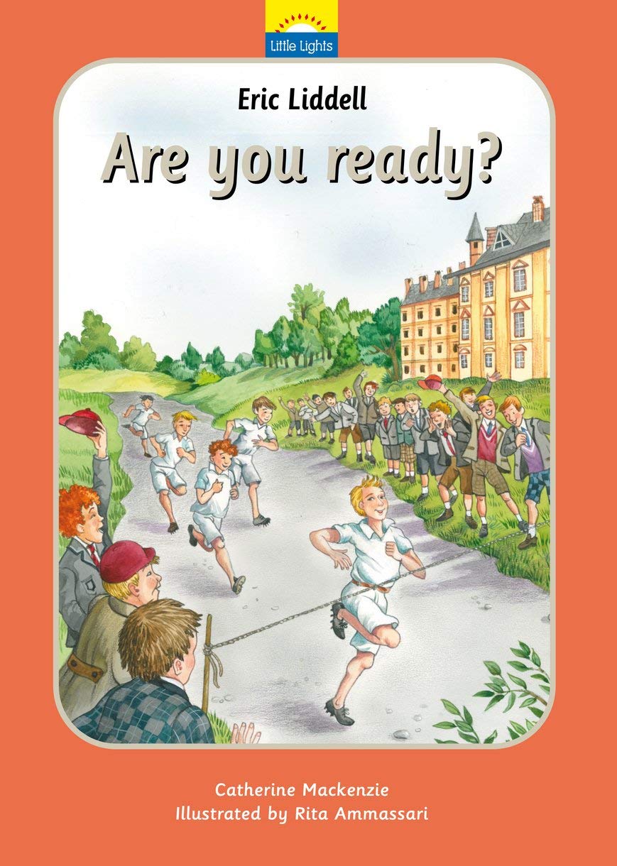 Eric Liddell: Are You Ready? - Re-vived