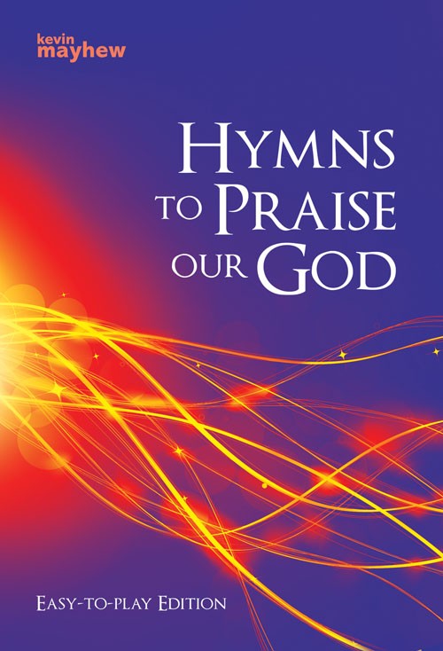 Hymns to Praise Our God, Easy to Play Edition - Re-vived