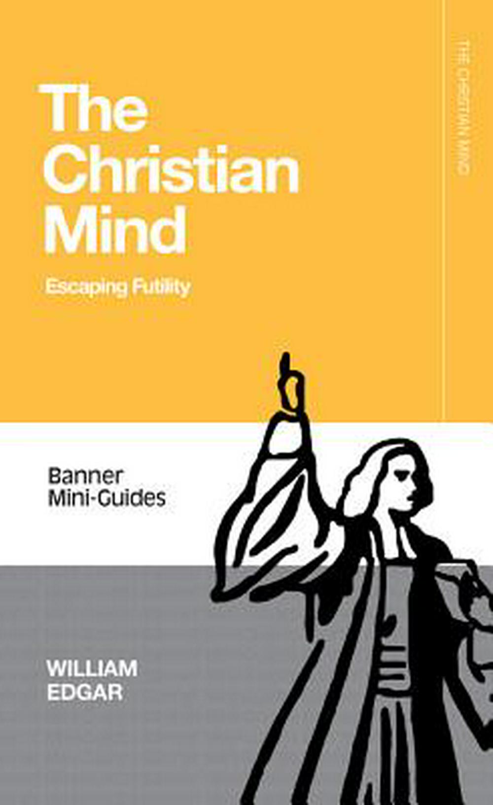 The Christian Mind - Re-vived