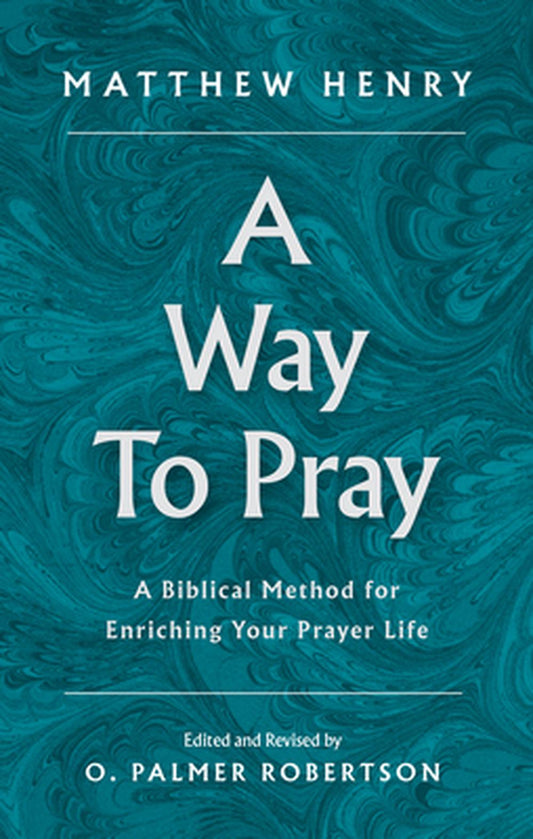 A Way to Pray - Re-vived