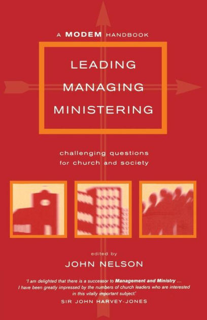 Leading, Managing, Ministering - Re-vived