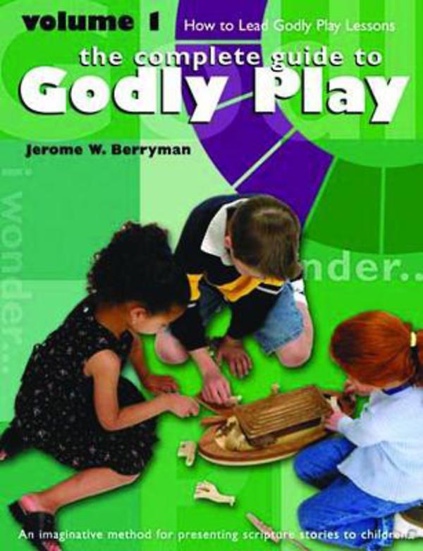 The Complete Guide to Godly Play Volume 1 - Re-vived