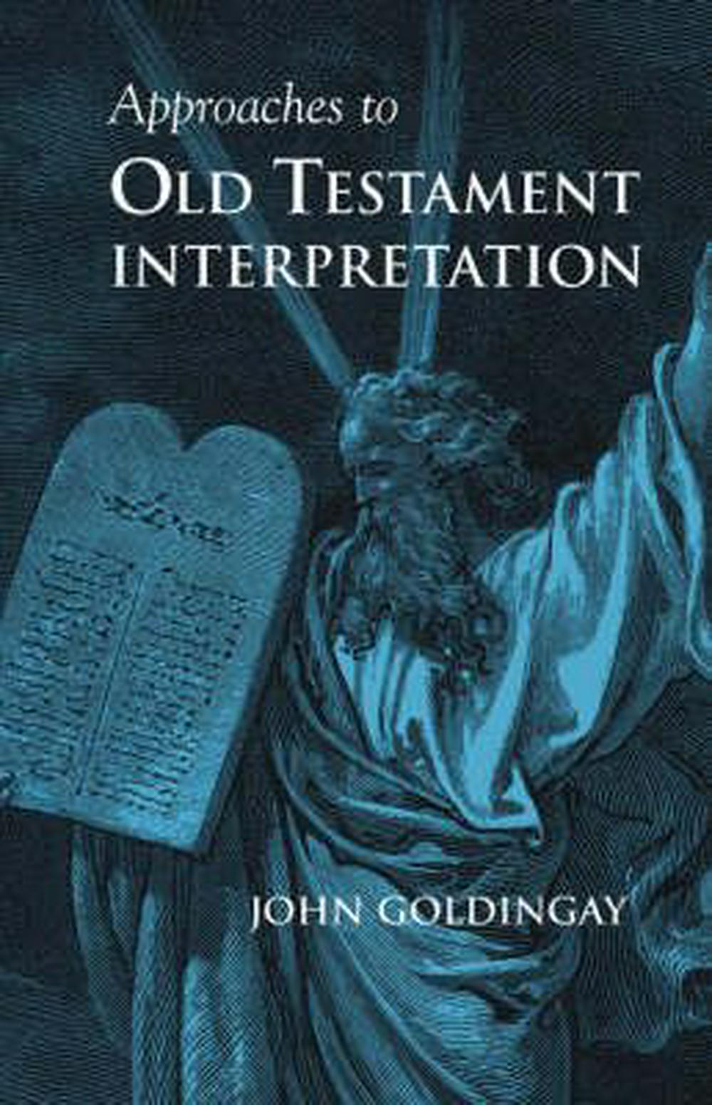 Approaches To Old Testament Interpretation - Re-vived