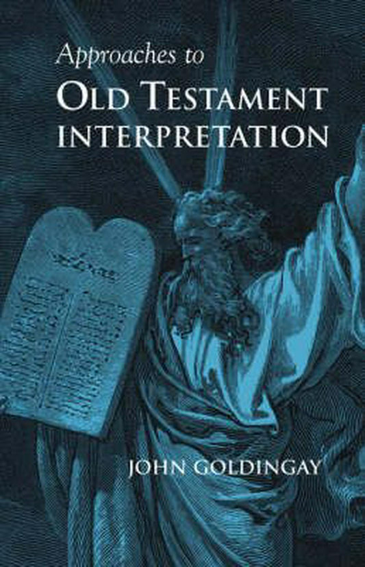 Approaches To Old Testament Interpretation - Re-vived
