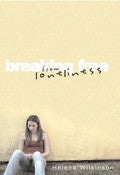 Breaking Free From Loneliness Paperback Book - Helena Wilkinson - Re-vived.com - 1
