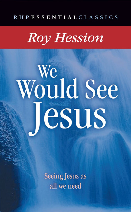 We Would See Jesus - Re-vived