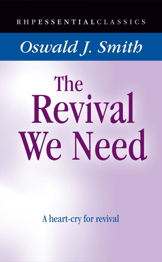 The Revival We Need - Re-vived