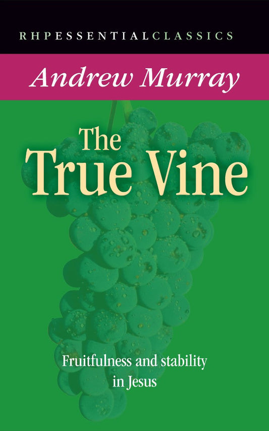 The True Vine - Re-vived