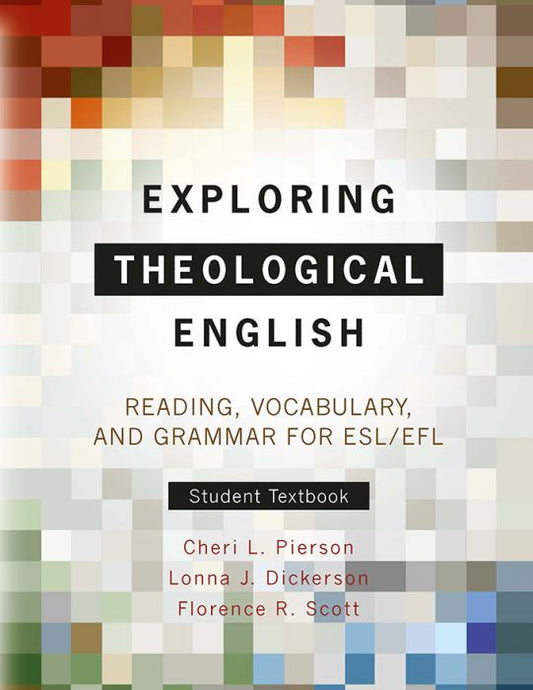 Exploring Theological English: Student Textbook - Re-vived