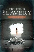 Fighting Slavery: Faith In Action Paperback - Re-vived