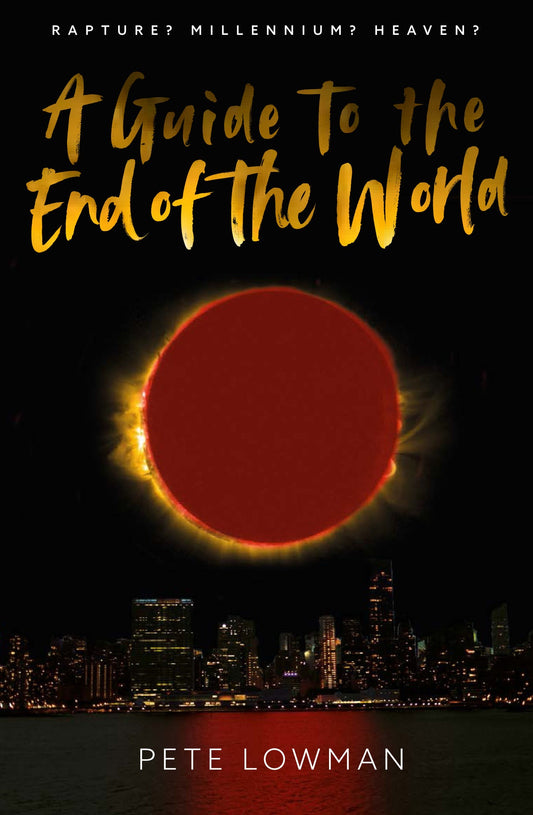 A Guide To The End Of The World - Re-vived