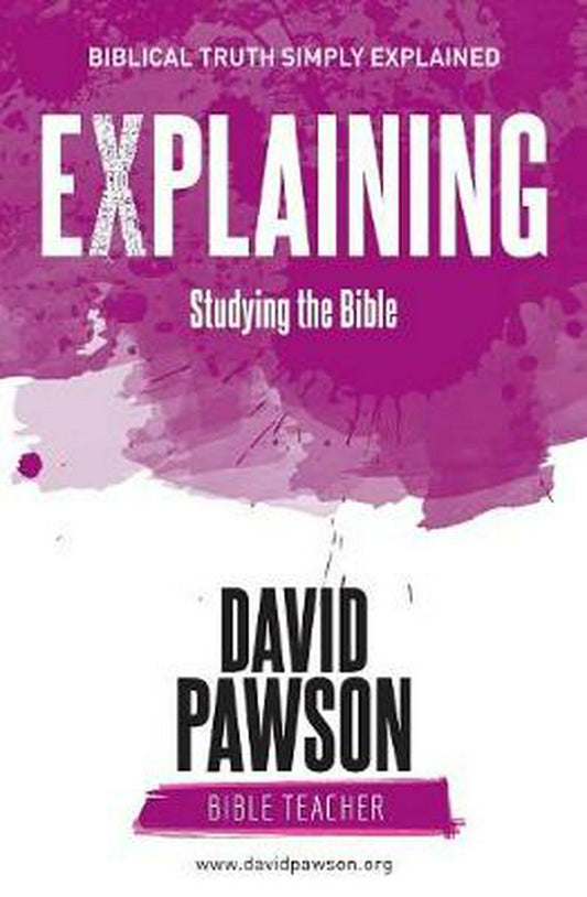 Explaining Studying the Bible - Re-vived
