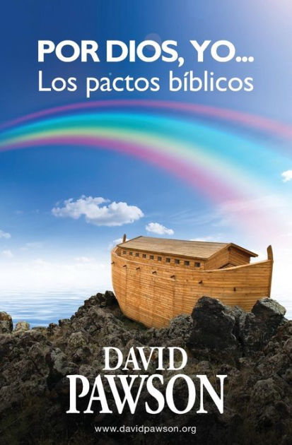 Por Dios, yo... Los pactos bíblicos - Re-vived