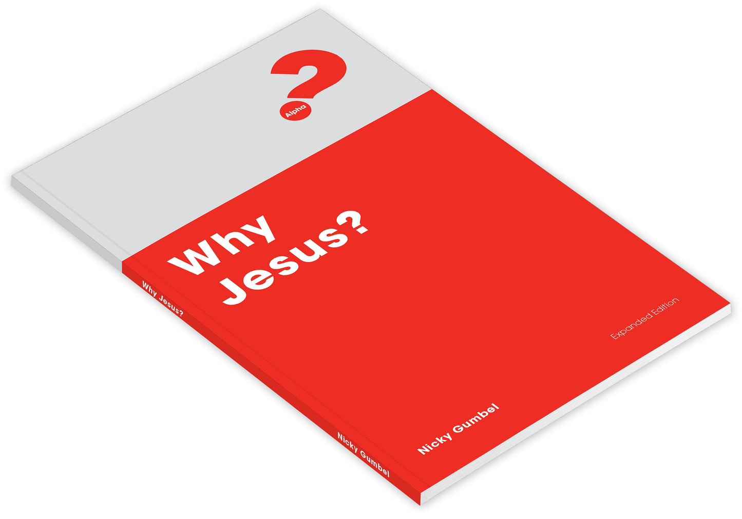 Why Jesus? Expanded Edition - Re-vived