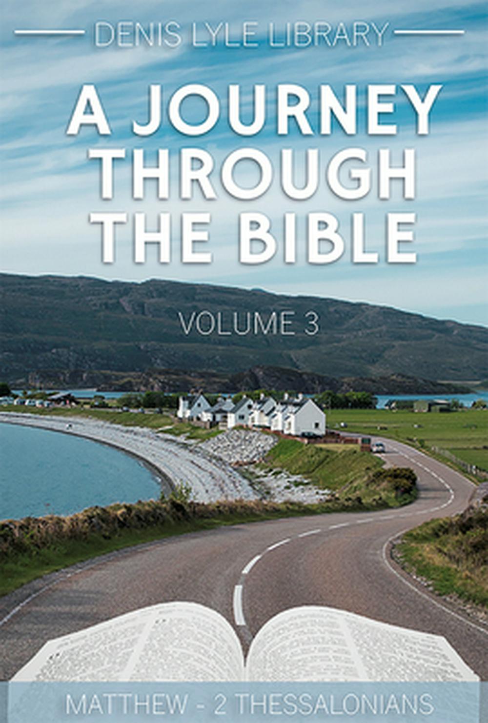 A Journey Through the Bible Volume 3 - Re-vived