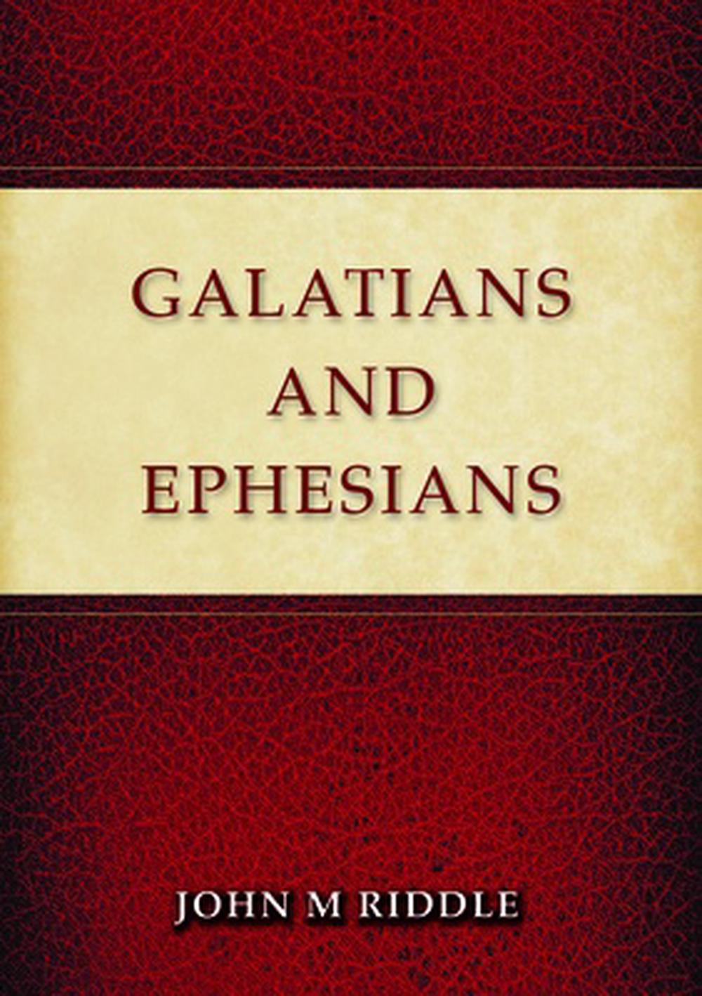 Galatians and Ephesians - Re-vived