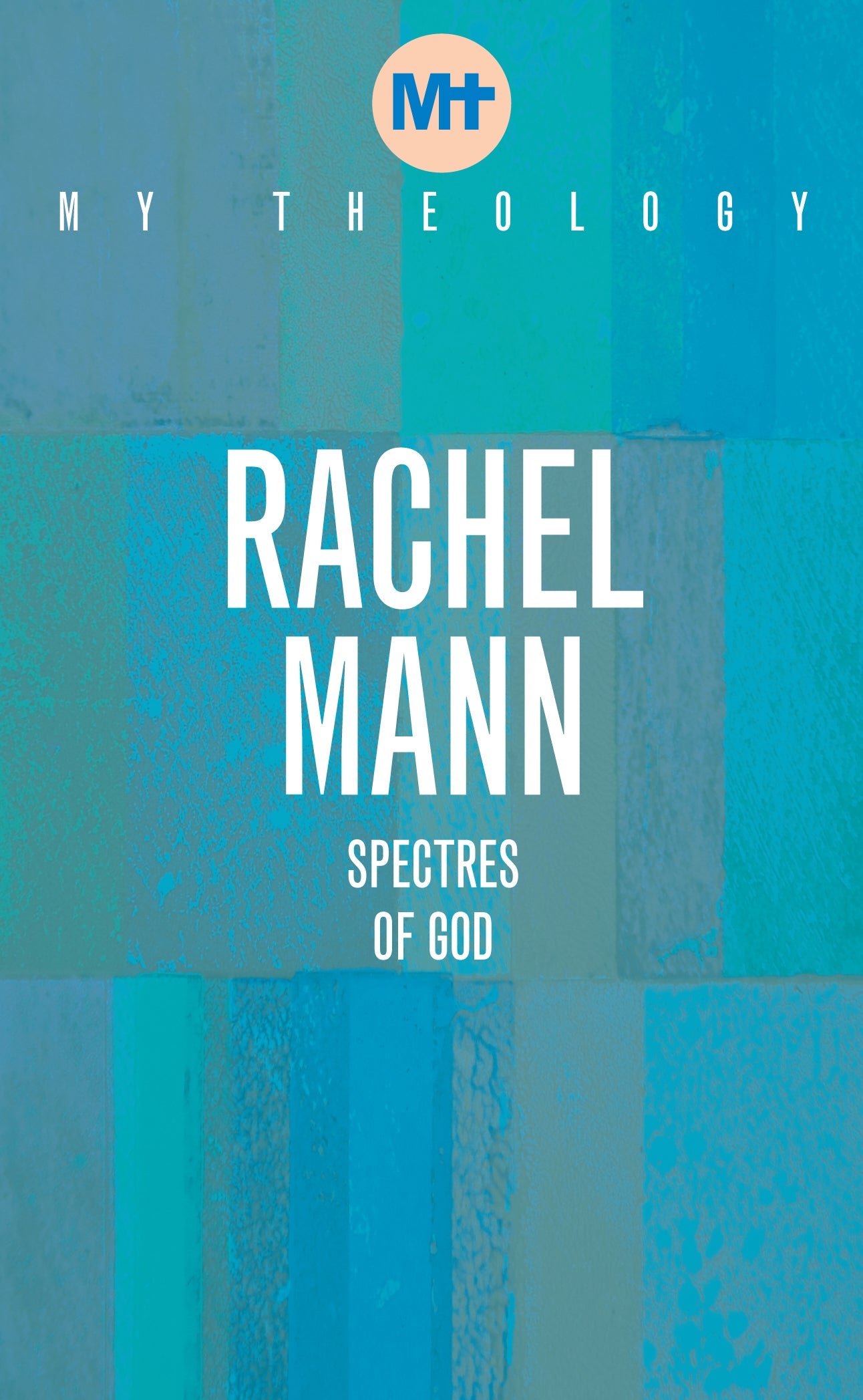 My Theology: Spectres of God - Re-vived