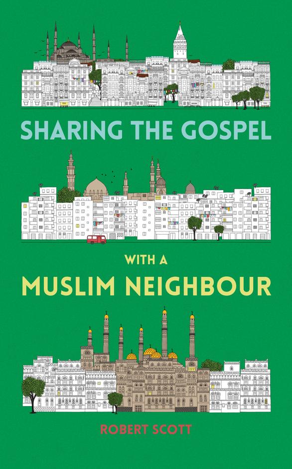 Sharing the Gospel with a Muslim Neighbour - Re-vived