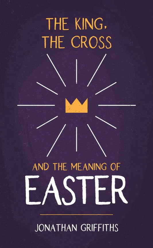 The King Cross, and the Meaning of Easter - Re-vived