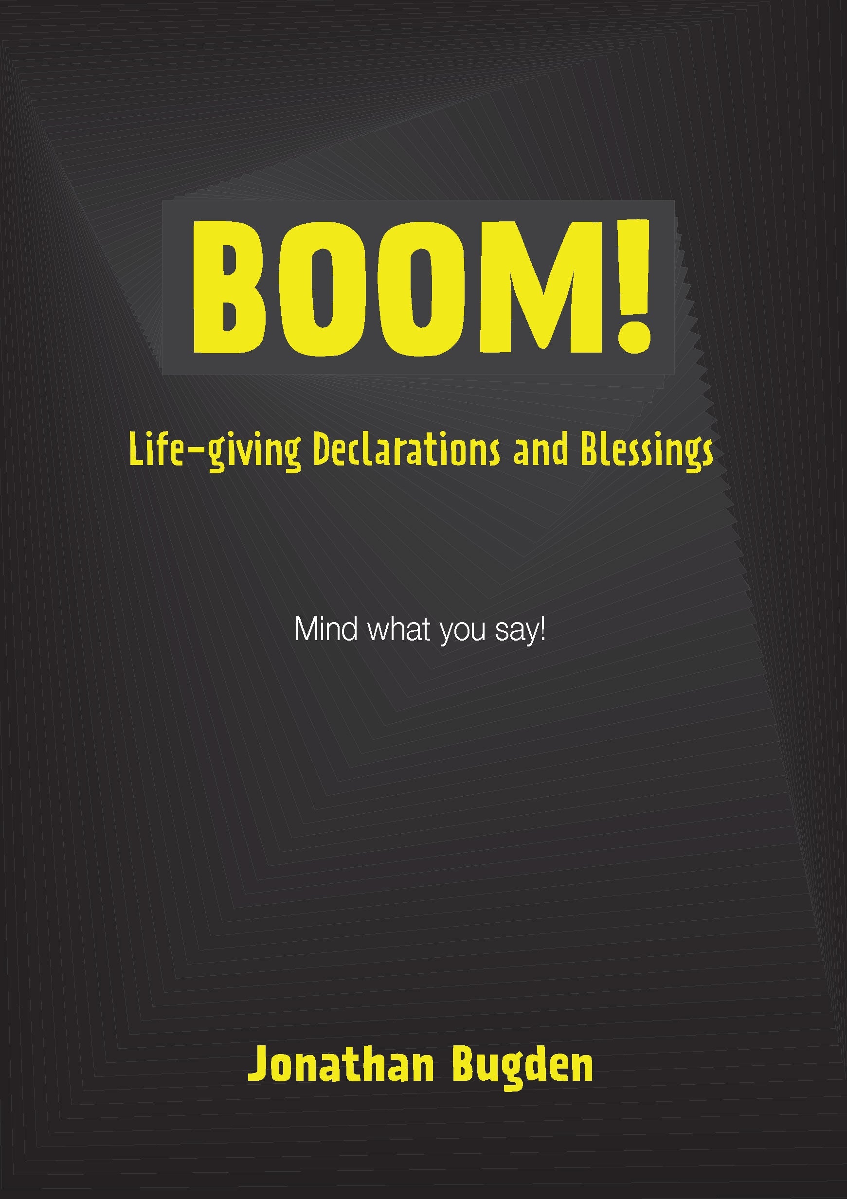 Boom! Life-giving Declarations and Blessings - Re-vived