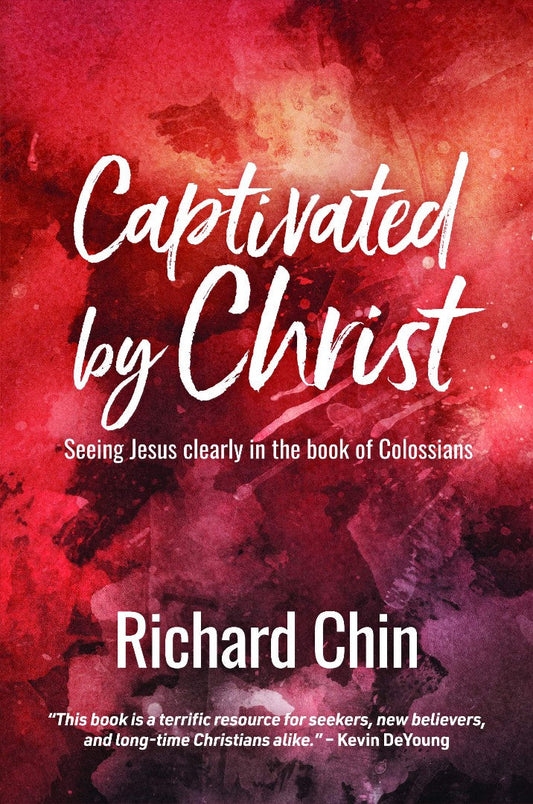 Captivated by Christ - Re-vived