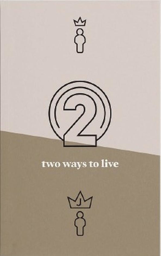 Two Ways to Live - Re-vived