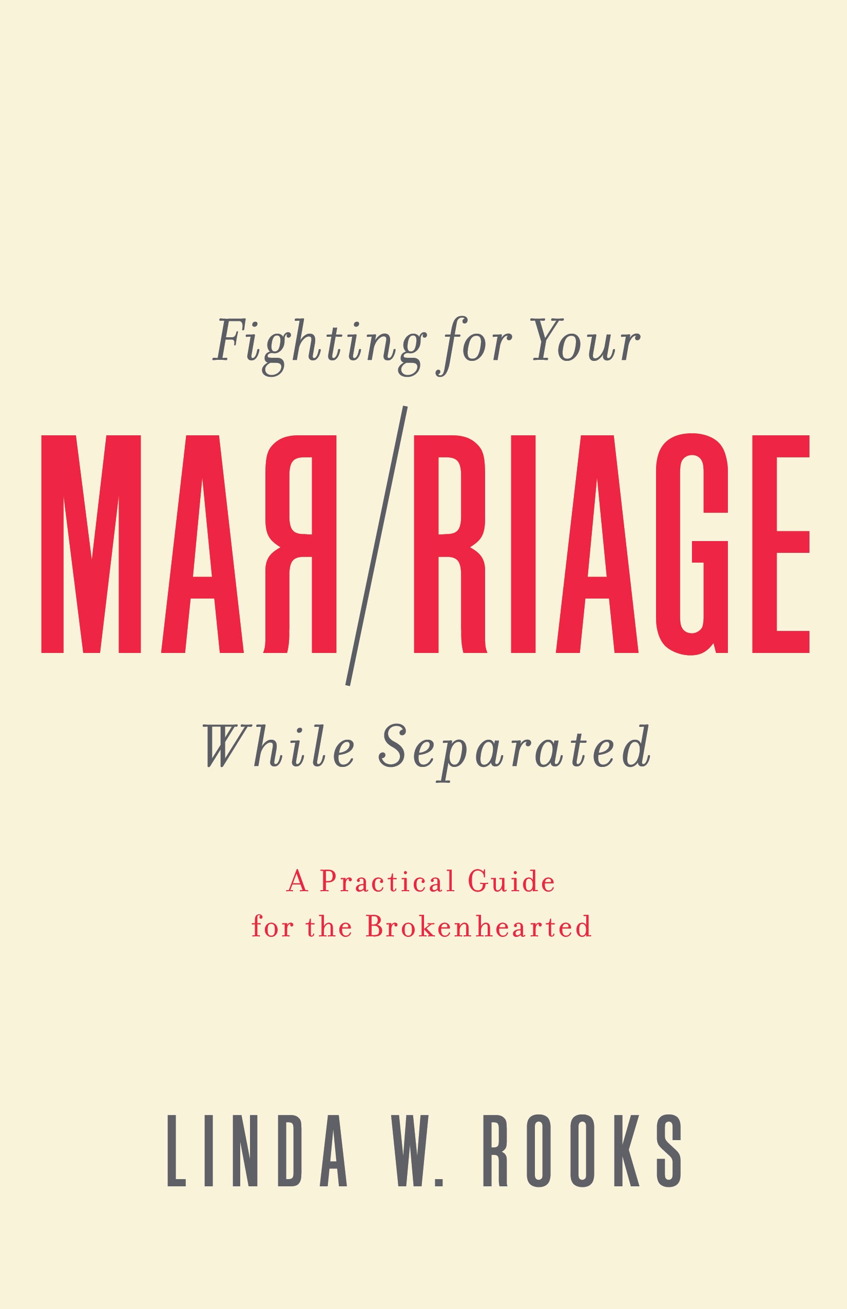 Fighting for Your Marriage While Separated - Re-vived