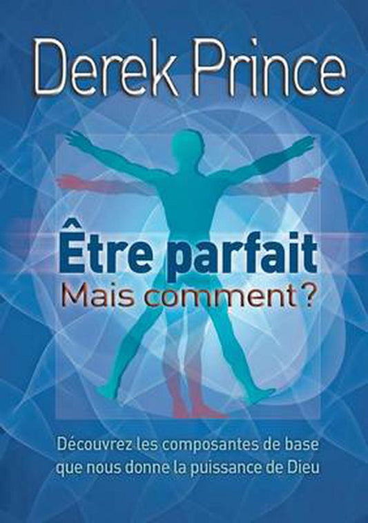 Be Perfect - But How? (French) - Re-vived