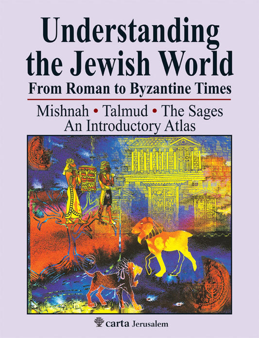 Understanding the Jewish World from Roman to Byzantine - Re-vived