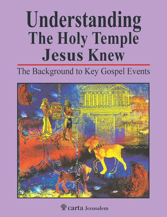 Understanding the Holy Temple Jesus Knew - Re-vived