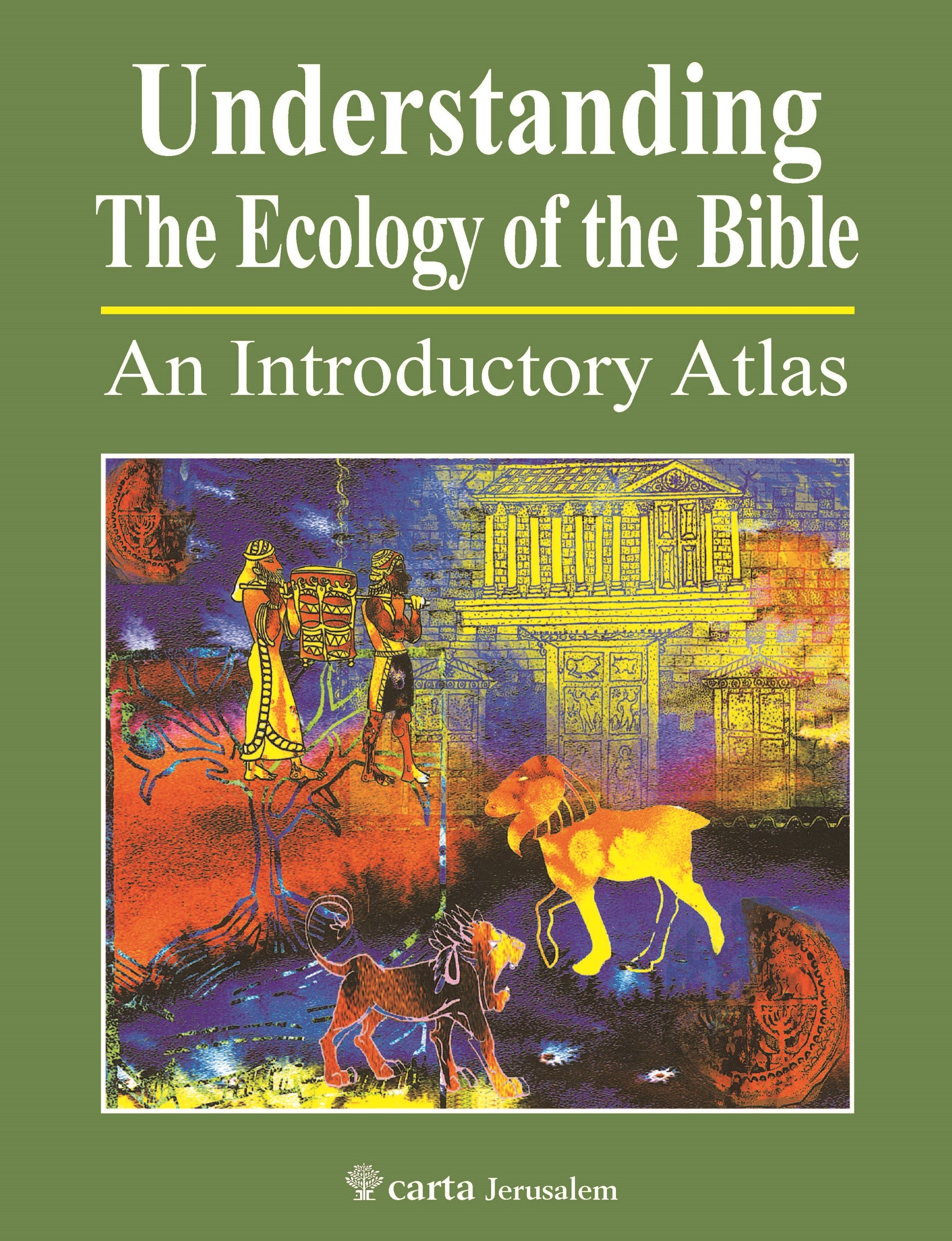 Understanding the Ecology of the Bible - Re-vived