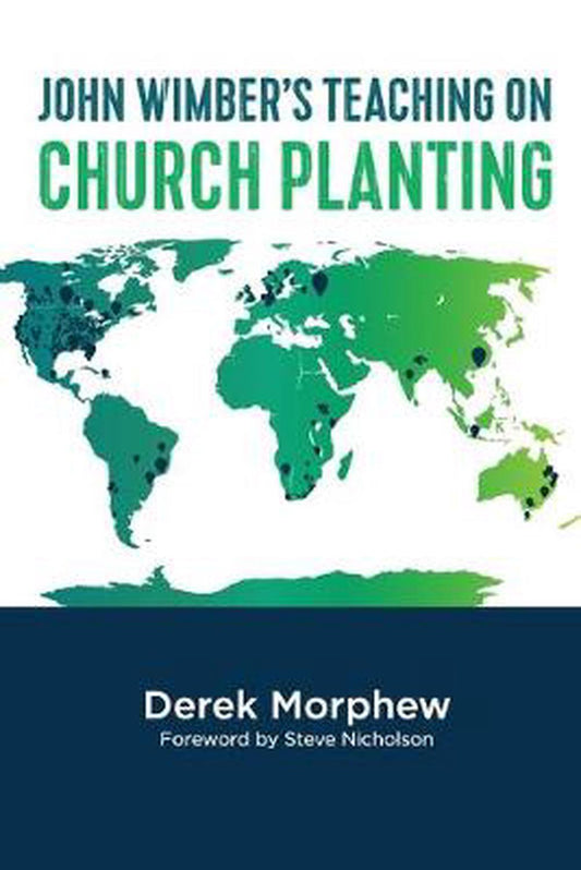 John Wimber's Teaching on Church Planting - Re-vived