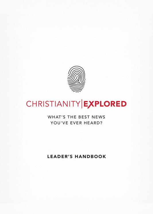 Christianity Explored Leader's Handbook - Re-vived