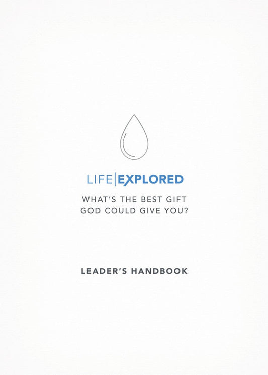 Life Explored Leader's Handbook - Re-vived